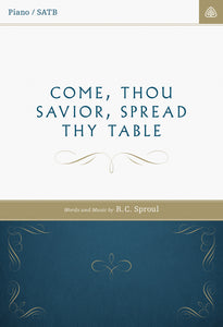 Come, Thou Savior, Spread Thy Table (sheet music) — Sheet Music SATB Digital  (1 License)