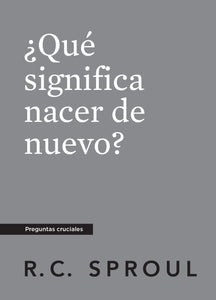 What Does It Mean to Be Born Again? — Paperback (Spanish)
