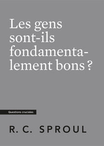 Are People Basically Good? — Paperback (French)