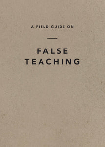 A Field Guide on False Teaching — EPUB eBook