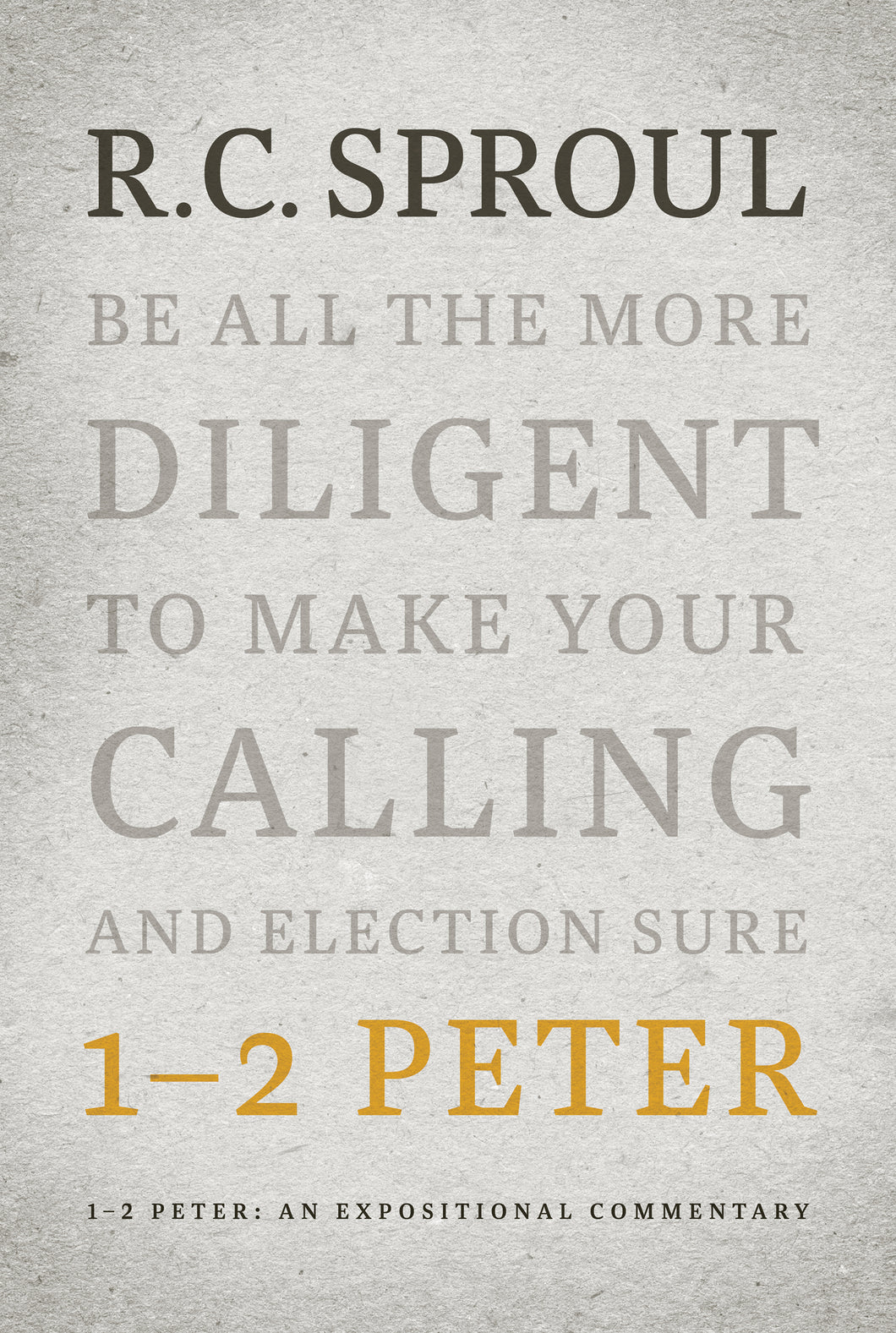 1 –2 Peter: An Expositional Commentary — Hardcover