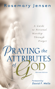 Praying the Attributes of God — Paperback