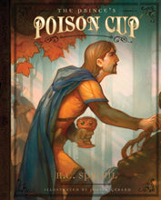 Load image into Gallery viewer, The Prince's Poison Cup — Hardcover
