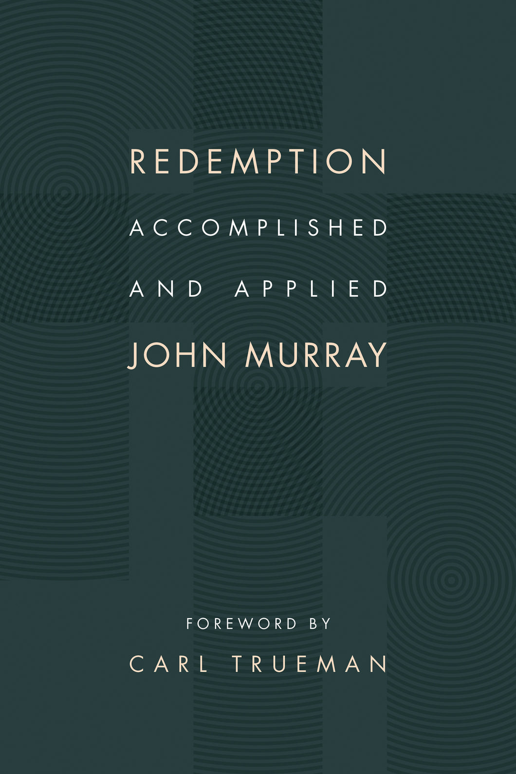 Redemption Accomplished and Applied — Paperback