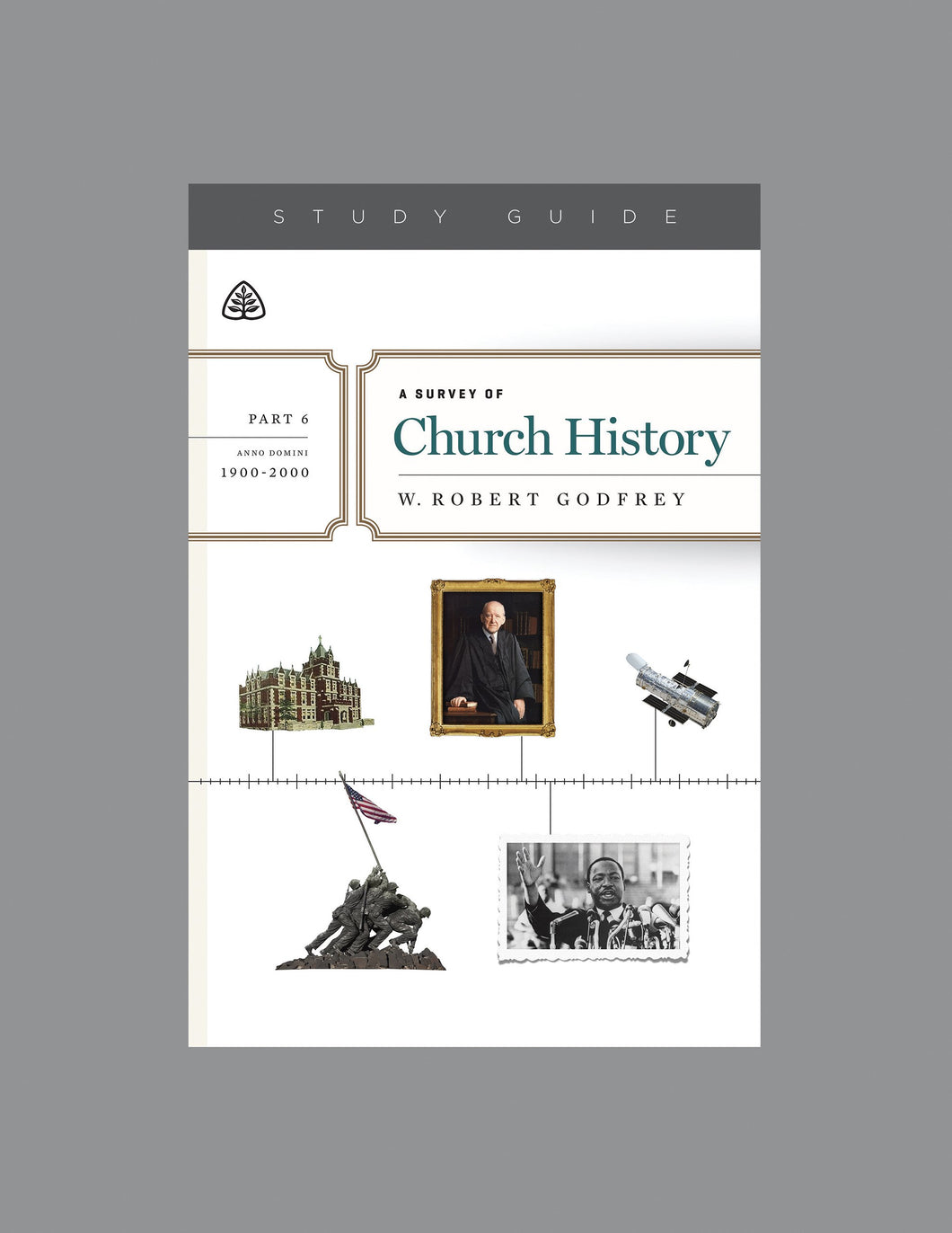 A Survey of Church History, Part 6 AD 1900–2000 — Download Study Guide PDF (1 License)