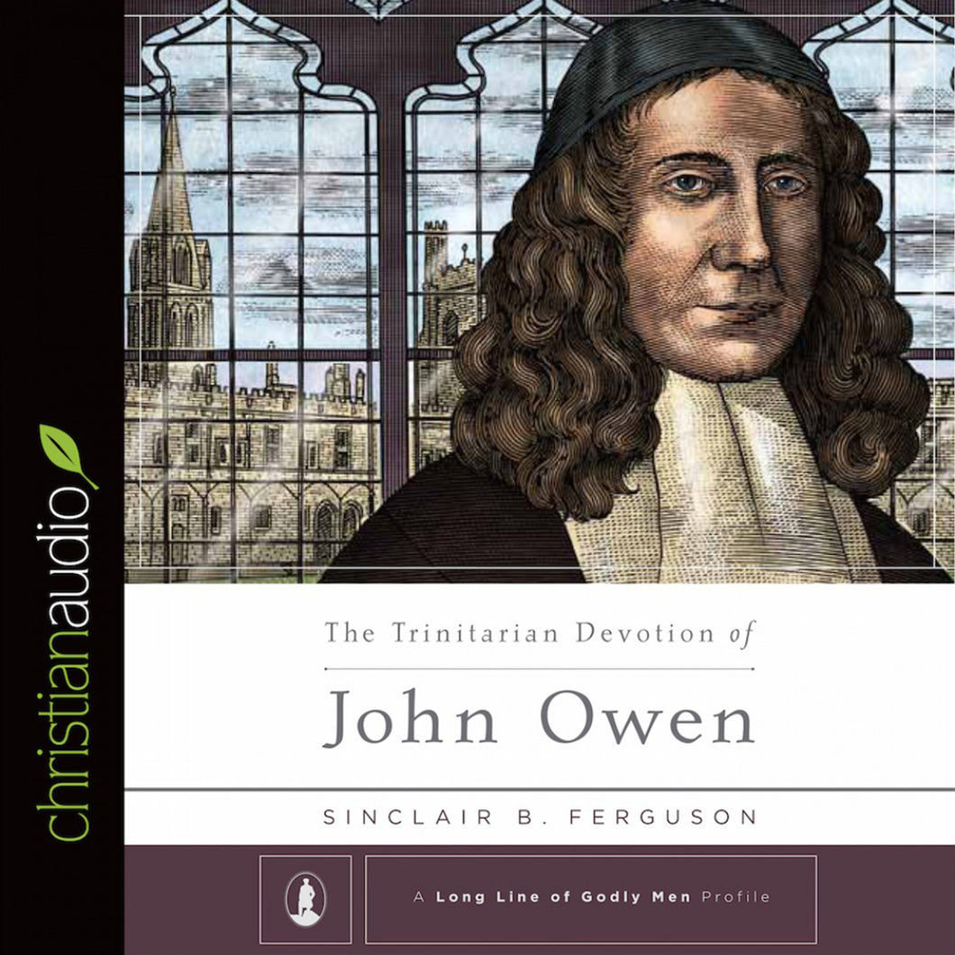 The Trinitarian Devotion of John Owen — Audiobook Download